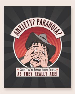 Anxiety? Paranoia? by D. A. Rei