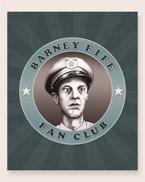 Barney Fife Fan Club by D. A. Rei