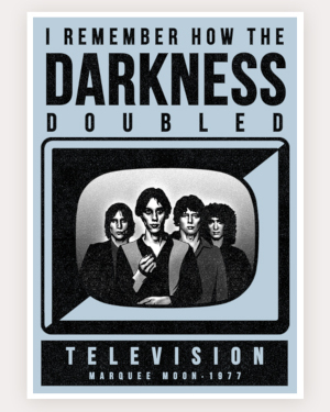 Television · Marquee Moon - 1977 by D. A. Rei